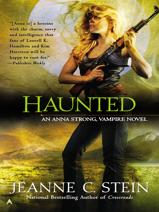 Title details for Haunted by Jeanne C. Stein - Available